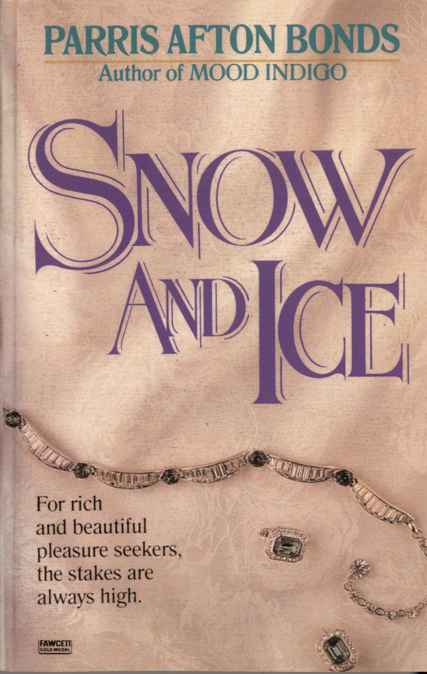 Snow and Ice: A Novel