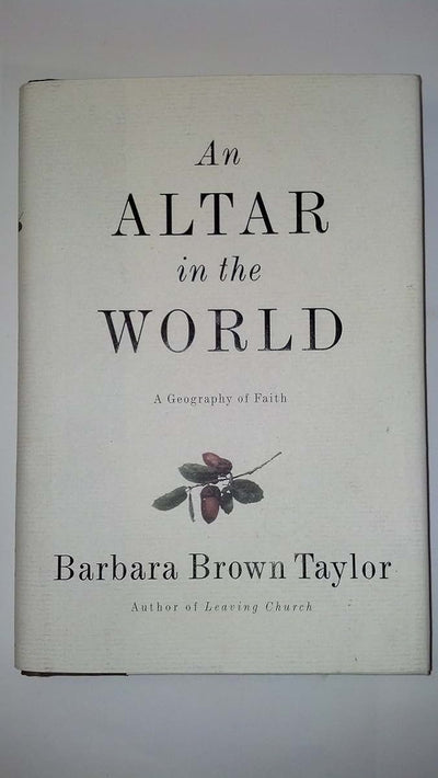 An Altar in the World: A Geography of Faith