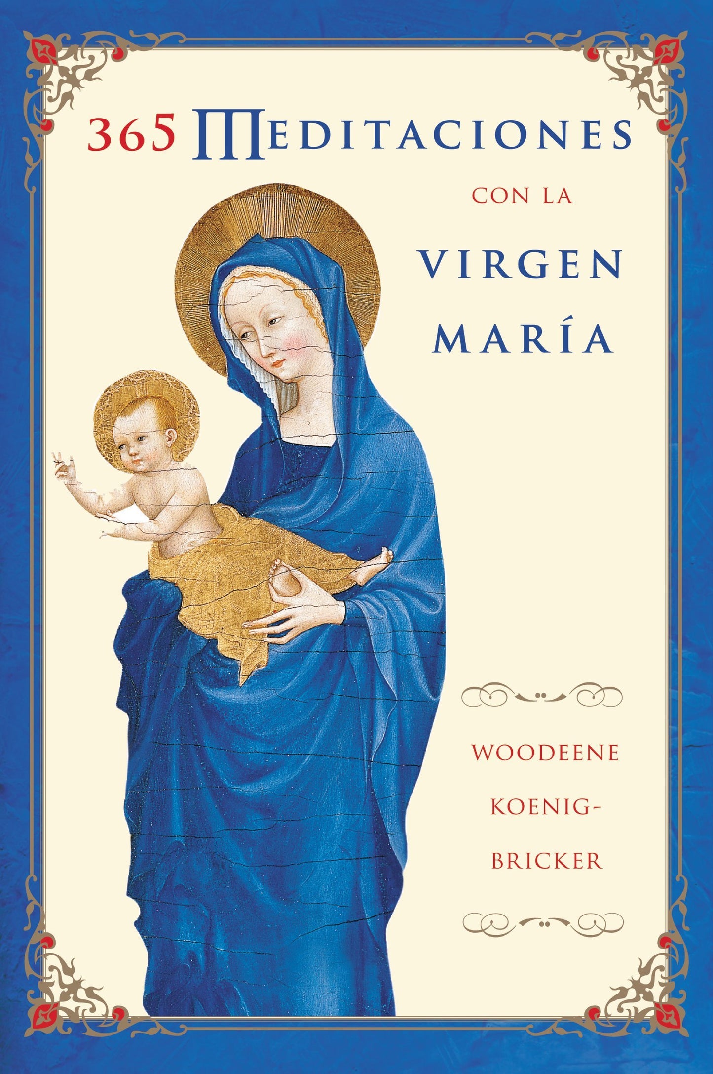 365 Meditaciones con la Virgen María (Spanish Edition)