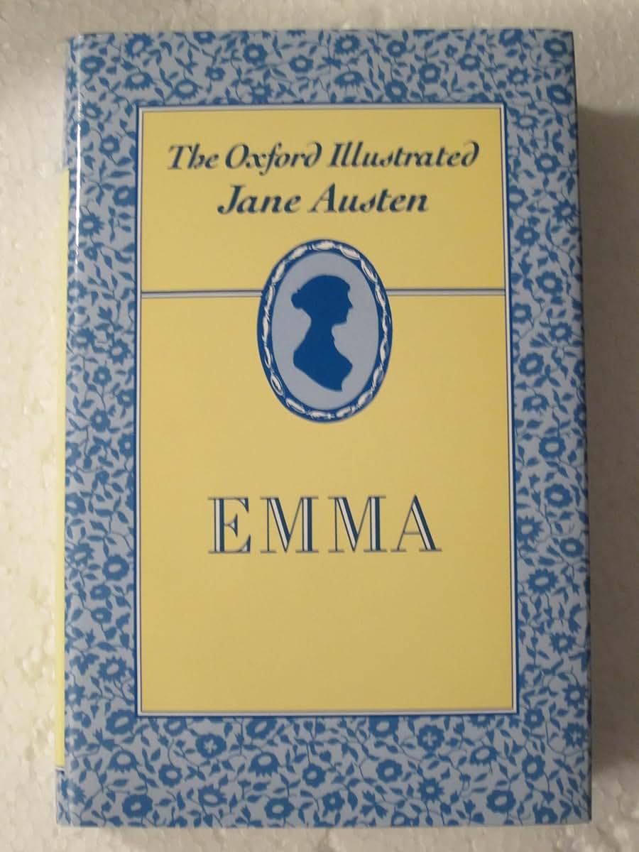 Emma (The Oxford Illustrated Jane Austen, Vol. 4)