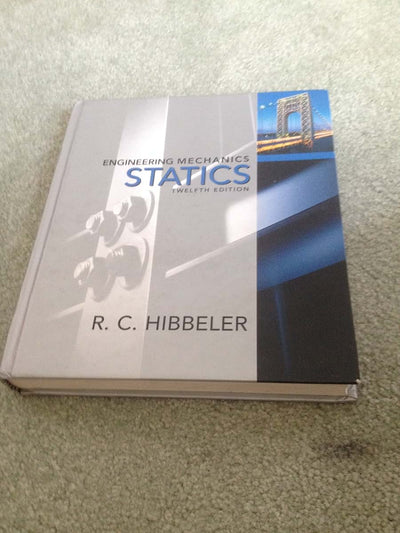Engineering Mechanics: Statics (12th Edition)