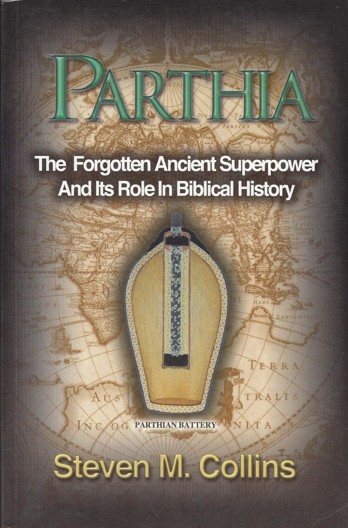 Parthia: The Forgotten Ancient "Superpower" and Its Role in Biblical History (The Lost Tribes of Israel, 3)
