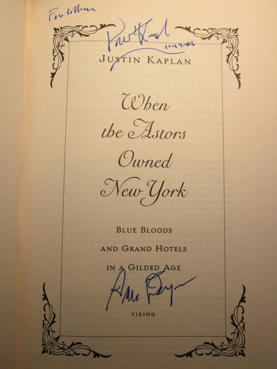 When the Astors Owned New York: Blue Bloods and Grand Hotels in a Gilded Age