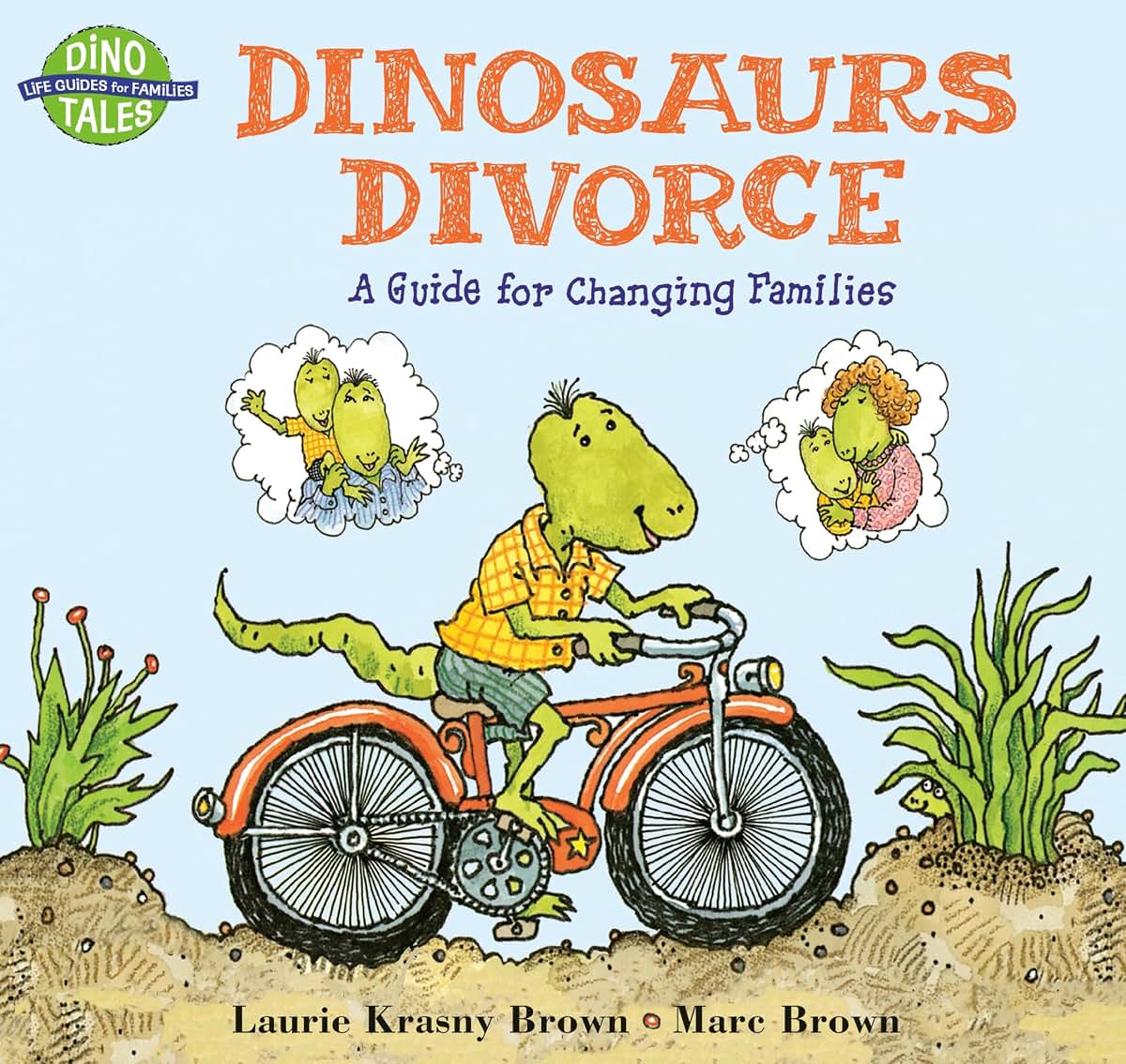 Dinosaurs Divorce (Dino Tales: Life Guides for Families)