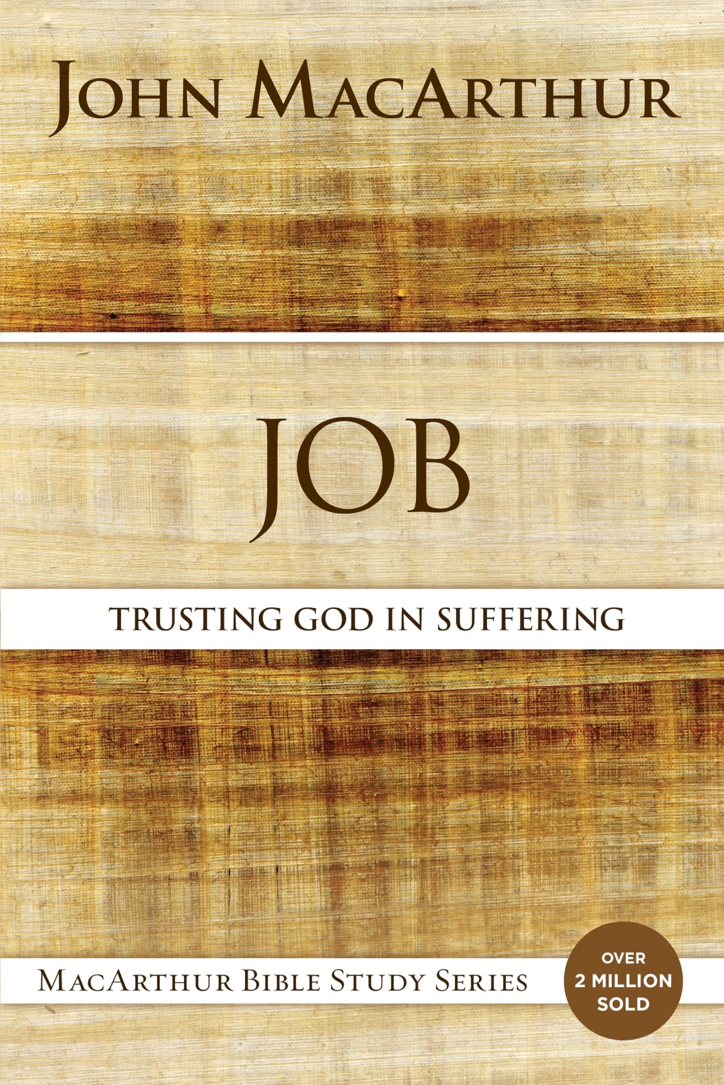 Job: Trusting God in Suffering (MacArthur Bible Studies)