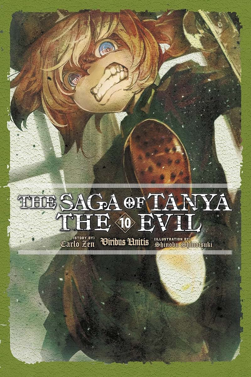 The Saga of Tanya the Evil, Vol. 10 (light novel): Viribus Unitis (The Saga of Tanya the Evil (light novel), 10)