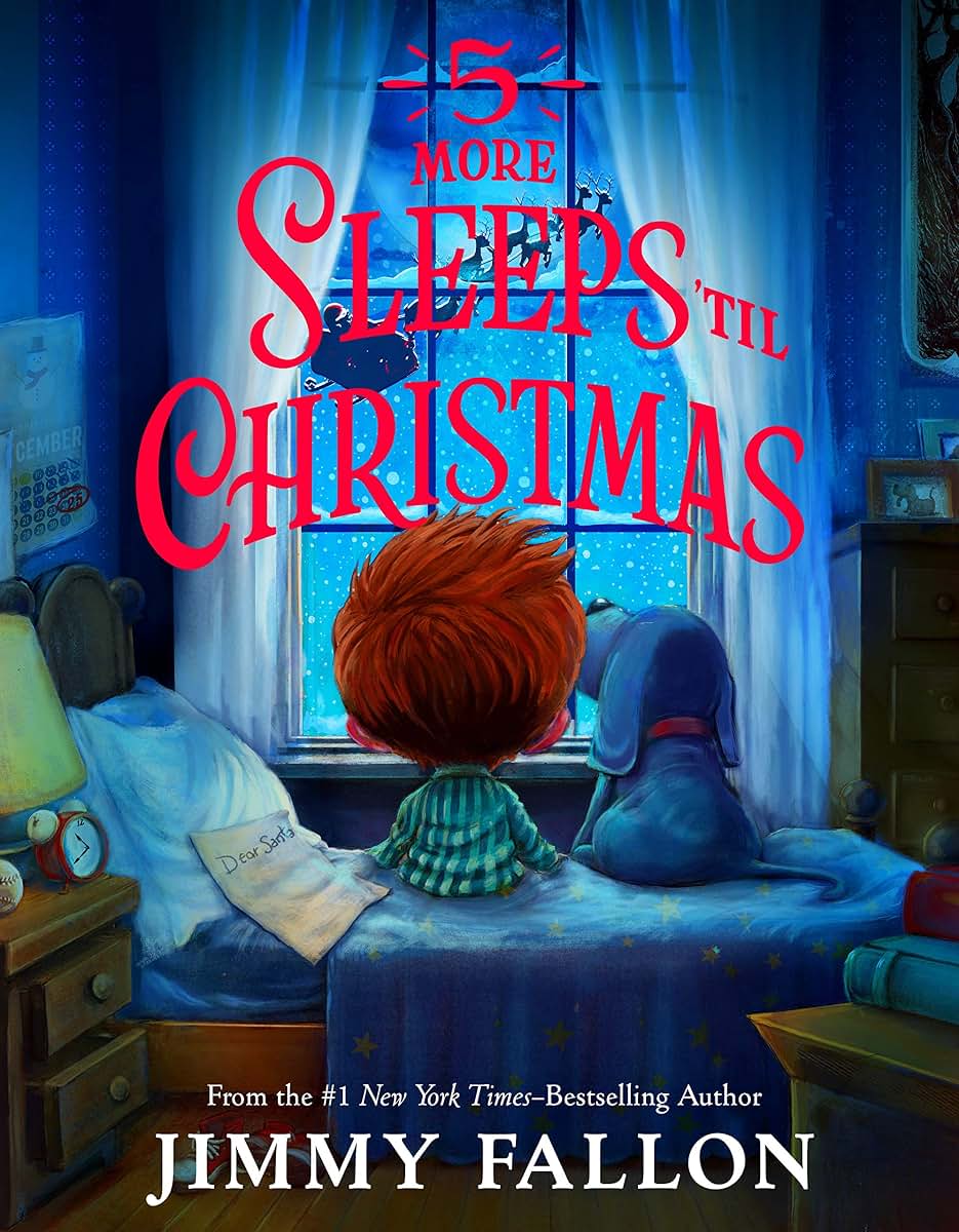 5 More Sleeps til Christmas by Jimmy Fallon (Hardcover)