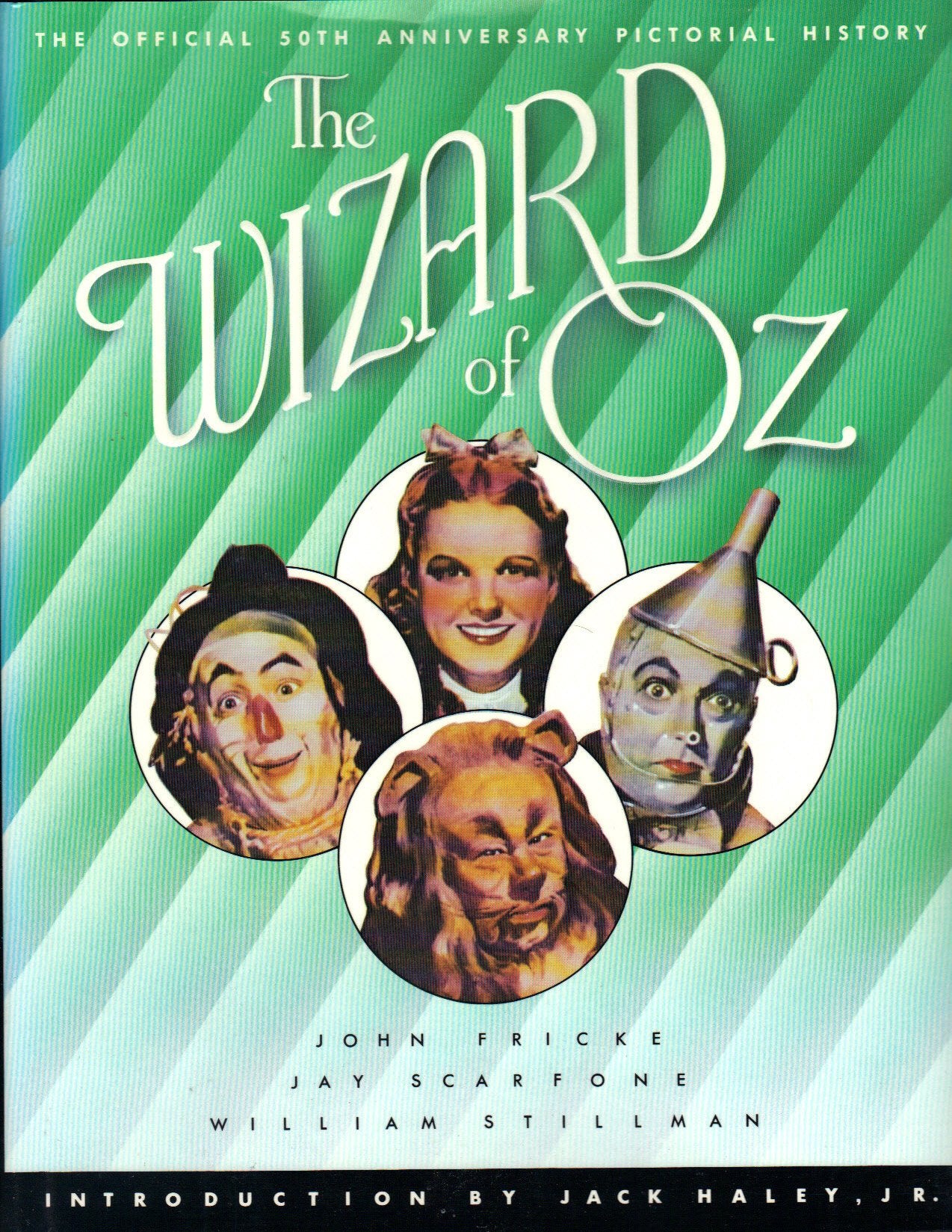 The Wizard of Oz: The Official 50th Anniversary Pictorial History