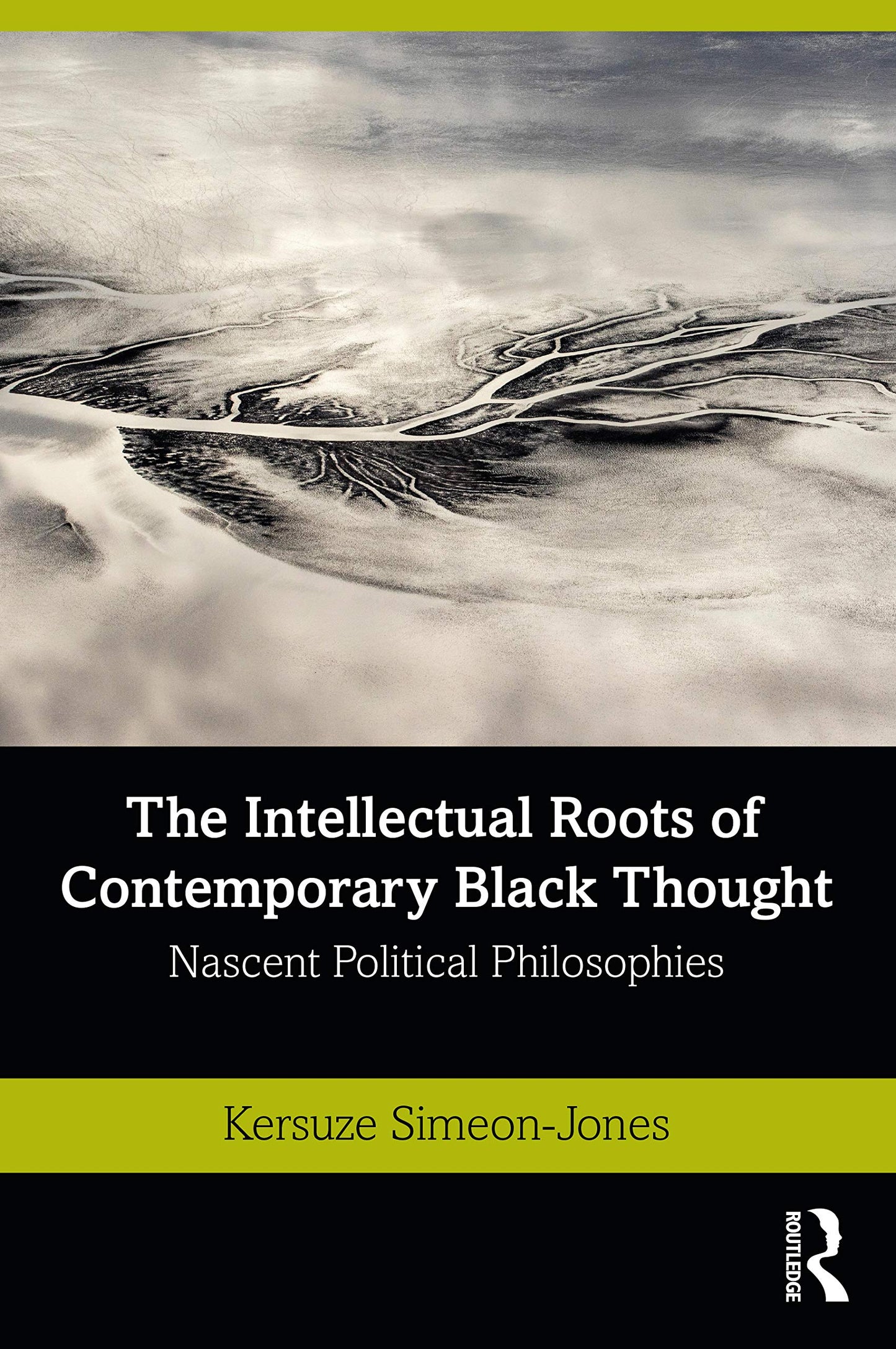 The Intellectual Roots of Contemporary Black Thought