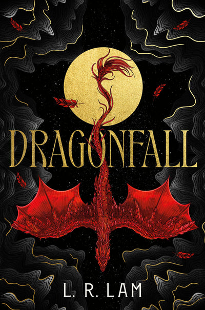Dragonfall (The Dragonfall Trilogy) by L. R. Lam