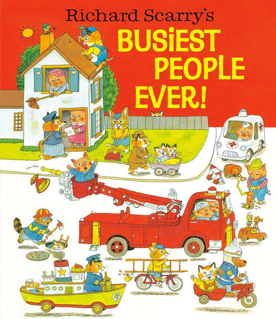 Richard Scarry's Busiest People Ever!