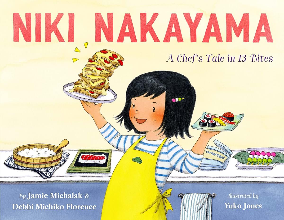 Niki Nakayama: A Chef's Tale in 13 Bites by Michiko Florence