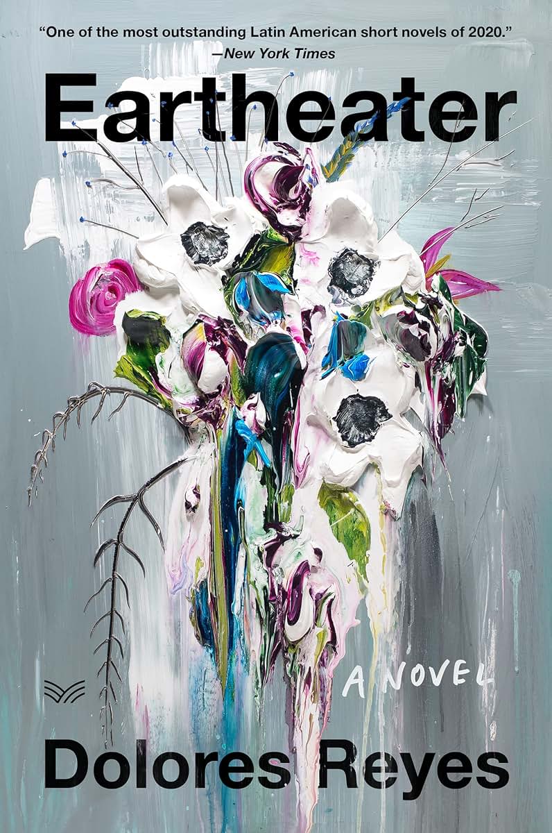 Eartheater: A Haunting Debut Novel of Supernatural Power and Femicide - Argentine Lit for Fans of Atwood
