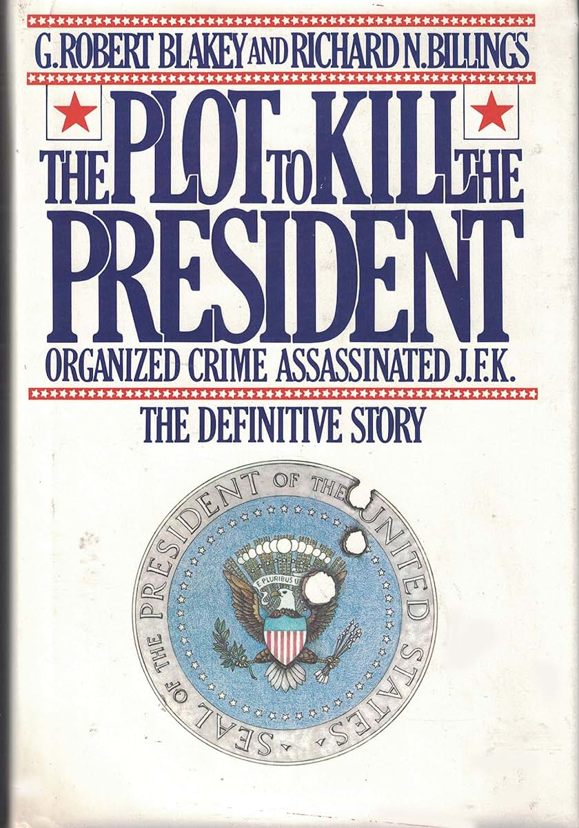 The Plot to Kill the President