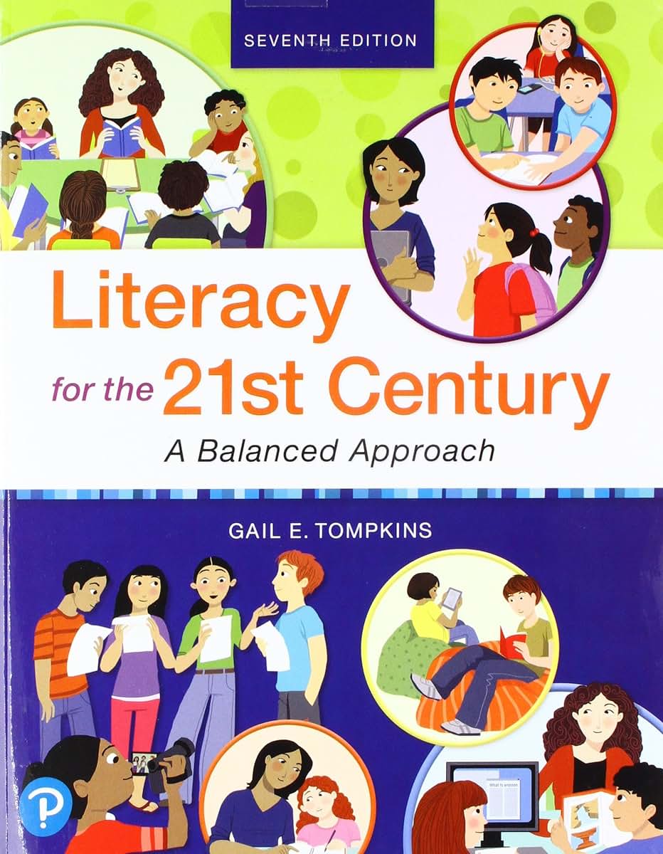 Literacy for the 21st Century: A Balanced Approach by Tompki