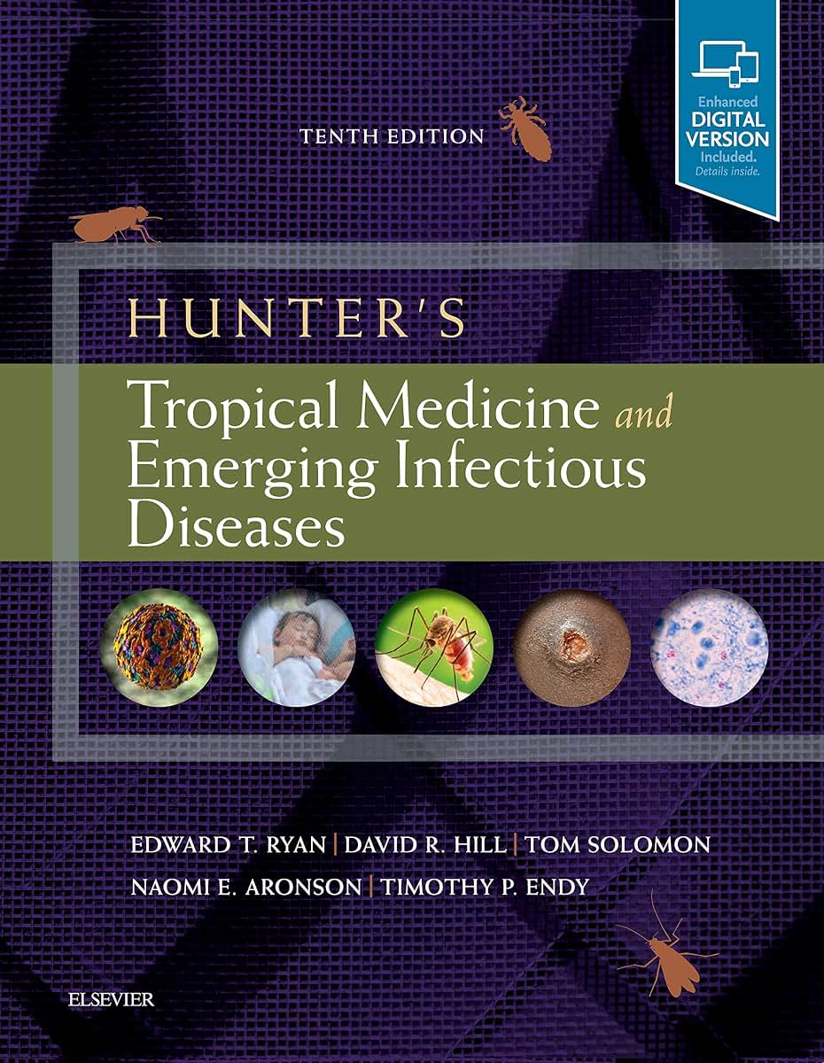 Hunter's Tropical Medicine and Emerging Infectious Diseases: Expert Consult - Online and Print