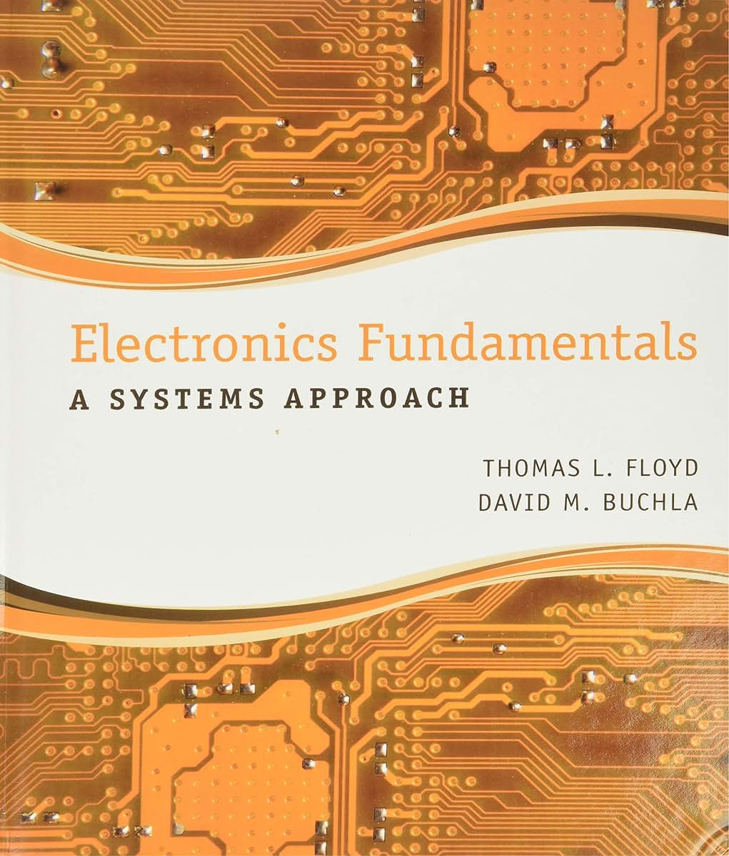 Electronics Fundamentals: A Systems Approach by Floyd, Thomas