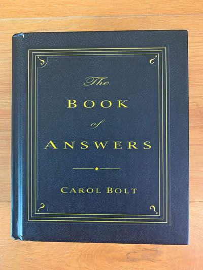 The Book of Answers by Bolt, Carol