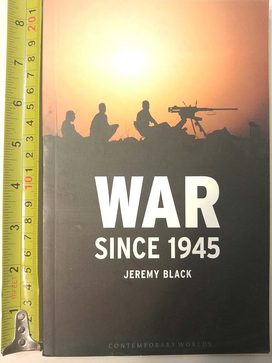 War since 1945 (Contemporary Worlds)