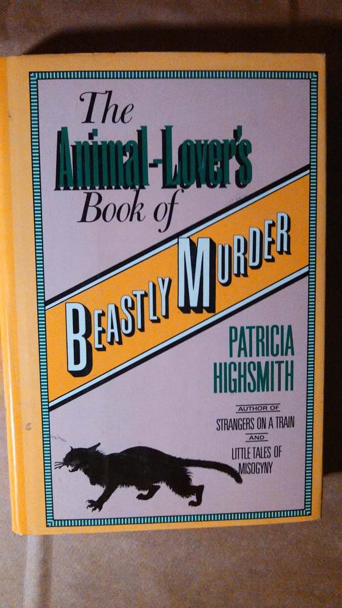 The Animal-Lover's Book of Beastly Murder