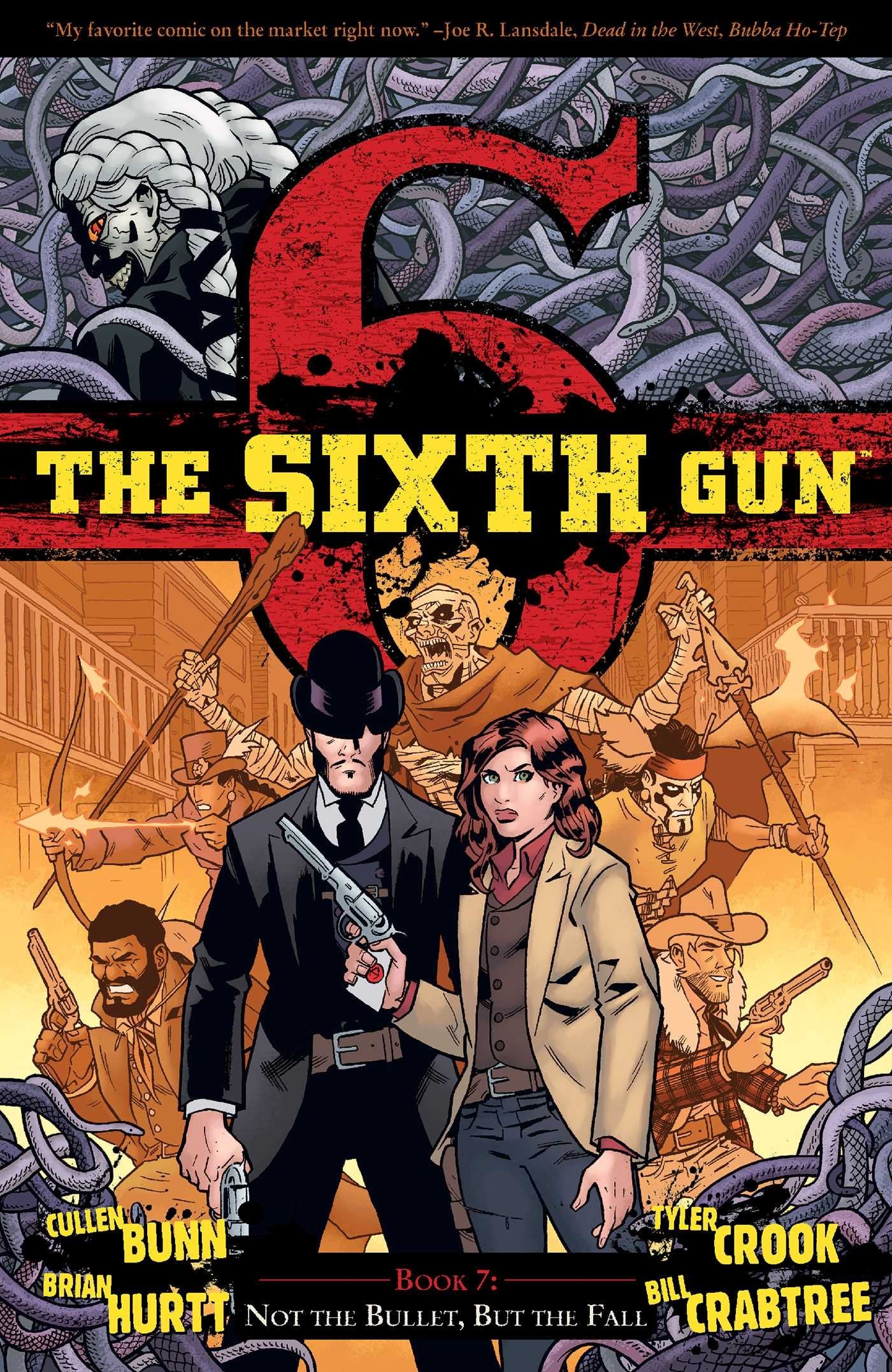 The Sixth Gun Vol. 7: Not the Bullet, But the Fall (7)