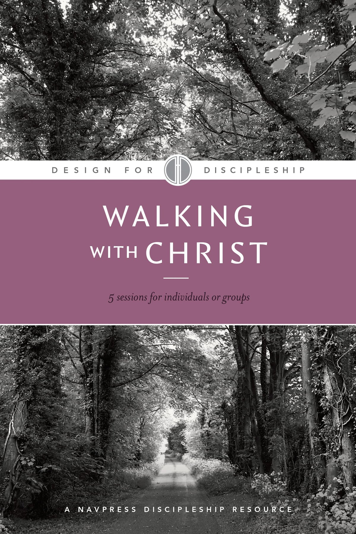 Walking with Christ (Design for Discipleship)