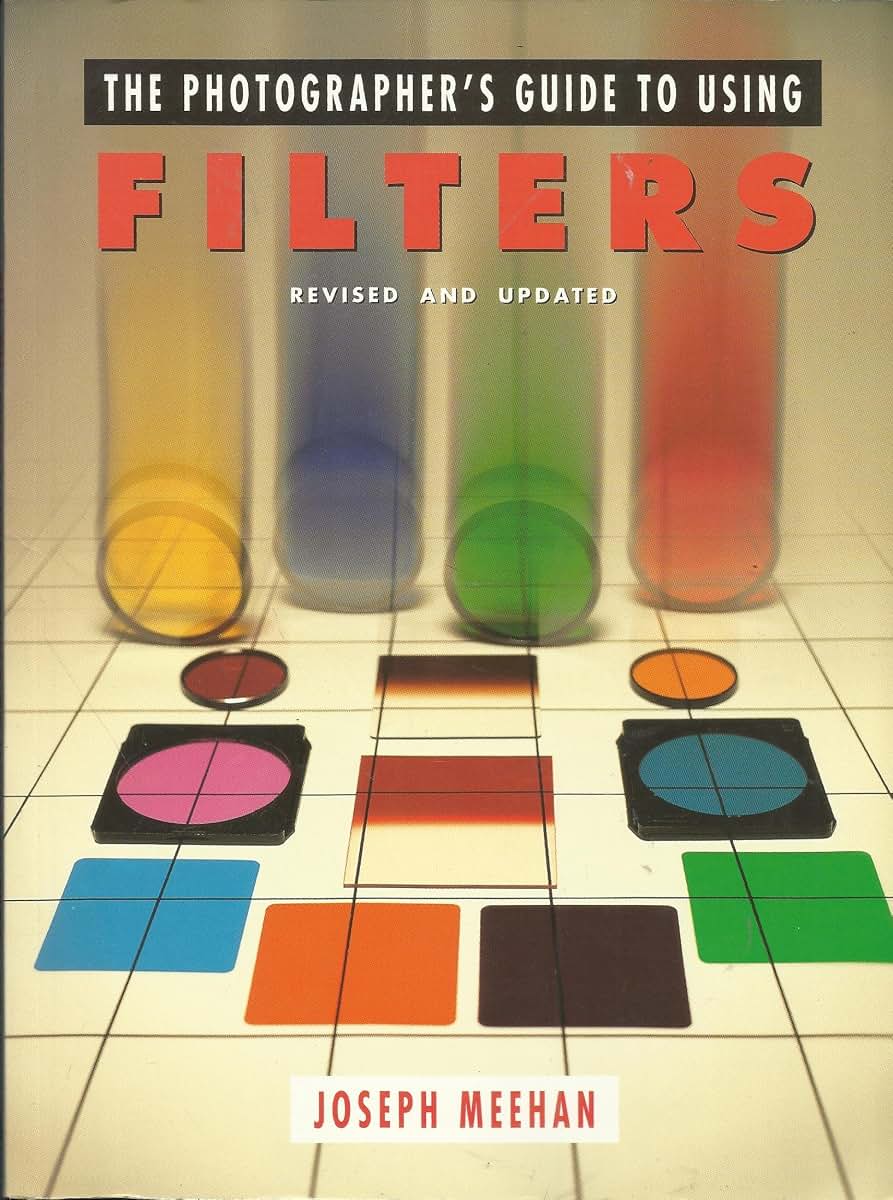 The Photographer's Guide to Using Filters