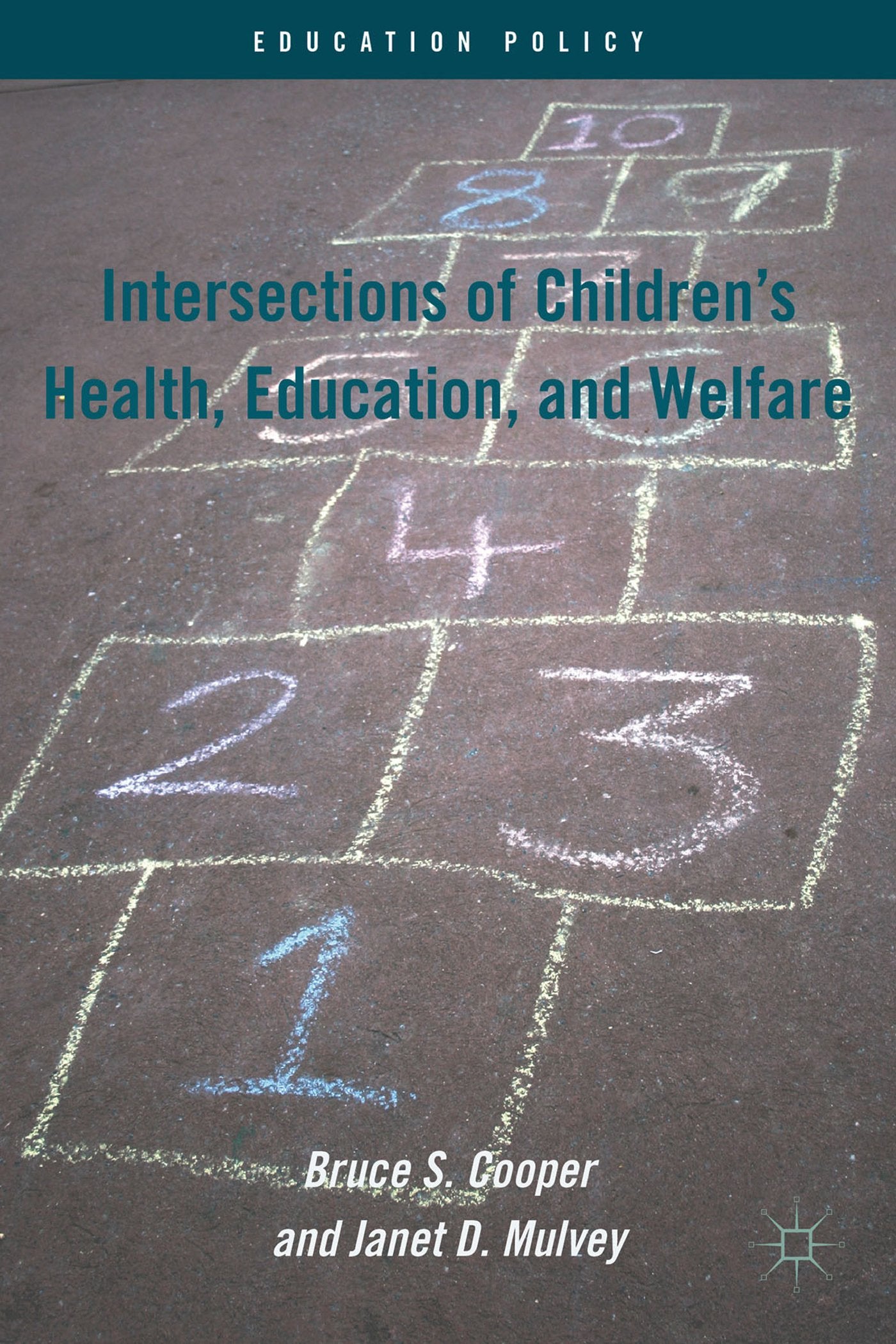 Intersections of Children's Health, Education, and Welfare (Education Policy)