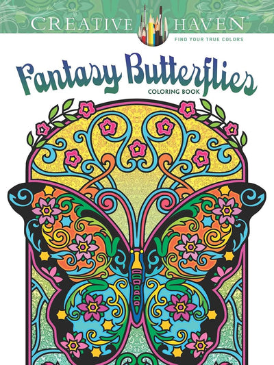 Creative Haven Fantasy Butterflies Coloring Book: Relax & Unwind with 31 Stress-Relieving Illustrations (Adult Coloring Books: Insects)