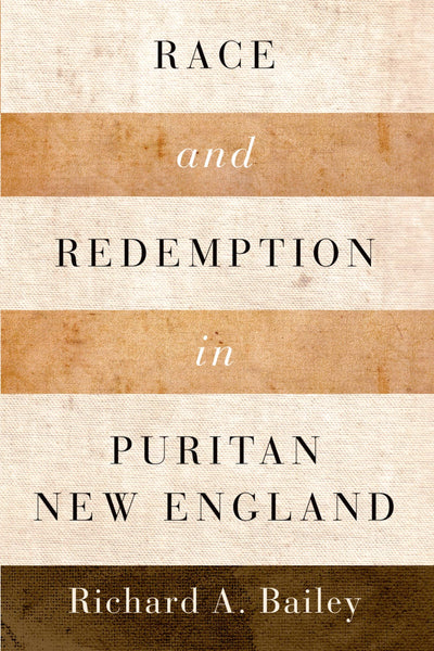 Race and Redemption in Puritan New England (Religion in America)