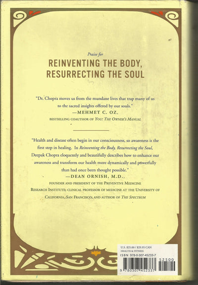 Reinventing the Body, Resurrecting the Soul: How to Create a New You