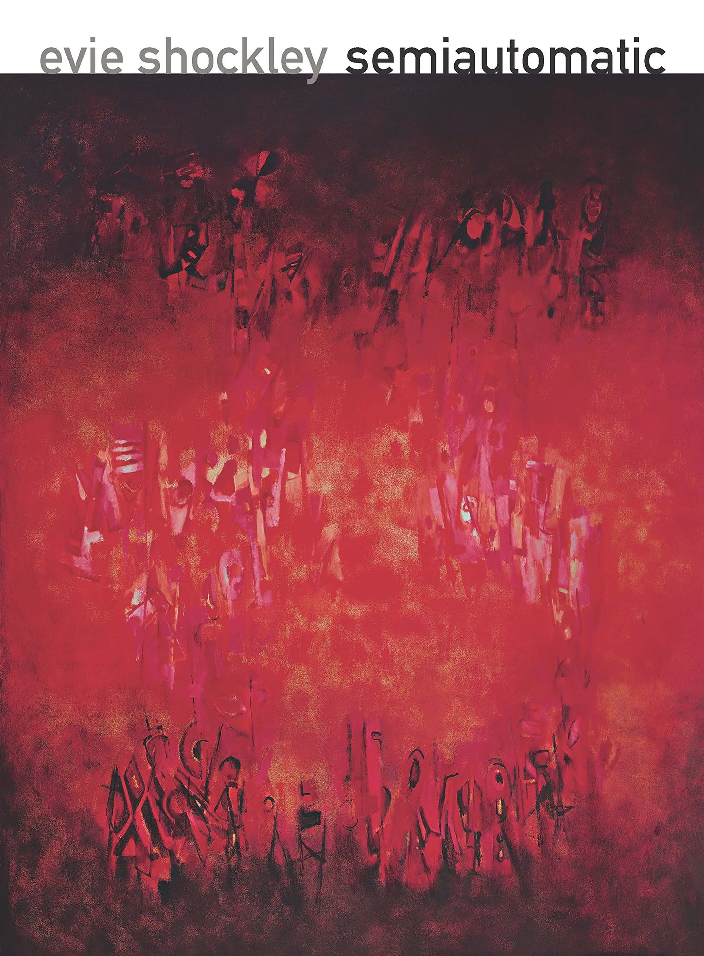 semiautomatic (Wesleyan Poetry Series)