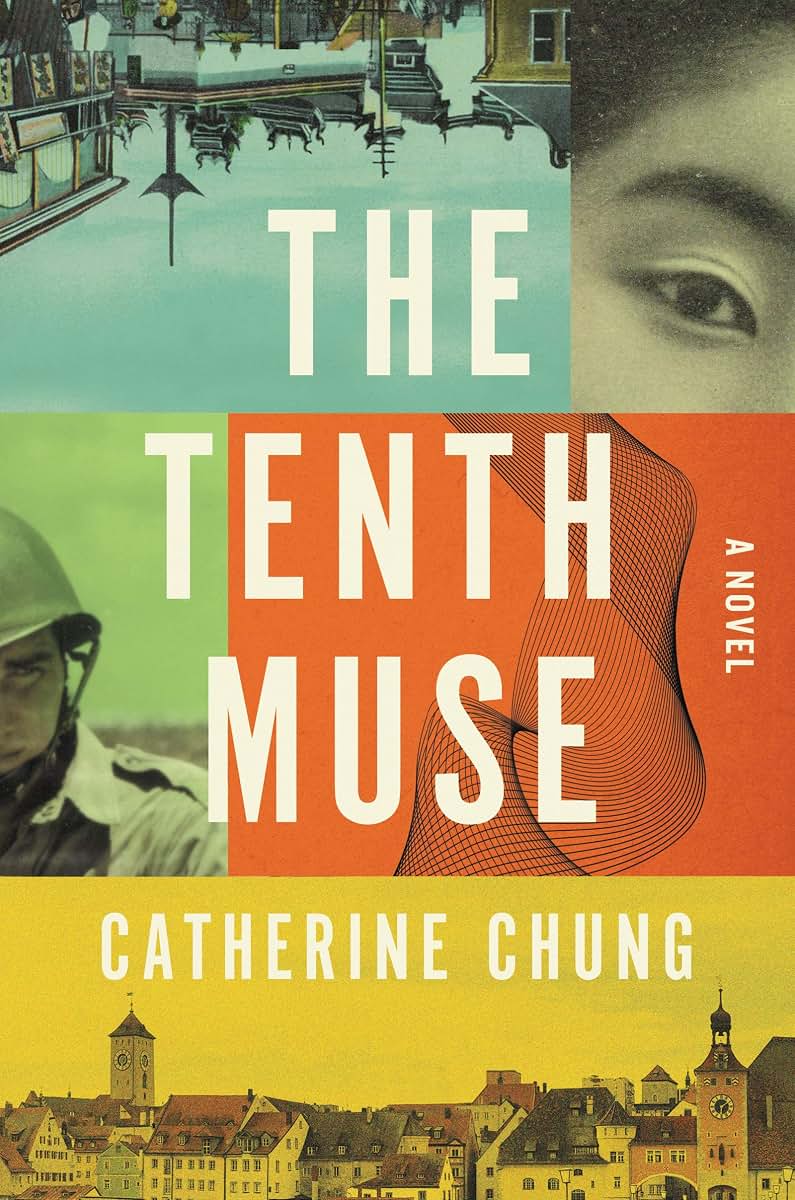 The Tenth Muse: A Novel by Chung, Catherine