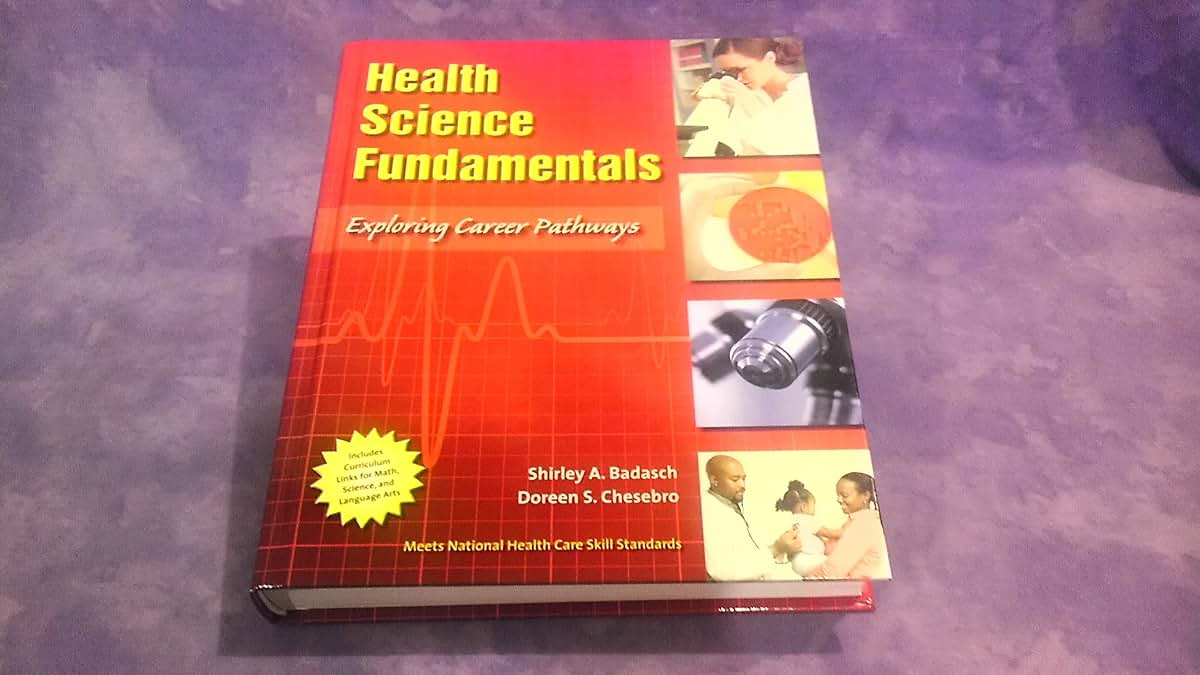 Health Science Fundamentals: Exploring Career Pathways by Ba