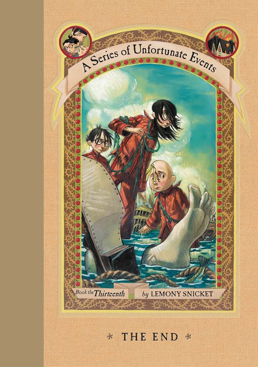 The End (A Series of Unfortunate Events, Book 13) by Snicket