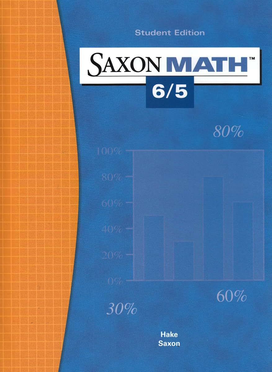 Student Edition 2004 (Saxon Math 6/5)