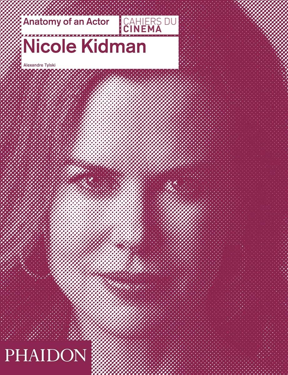Nicole Kidman (Anatomy of an Actor)