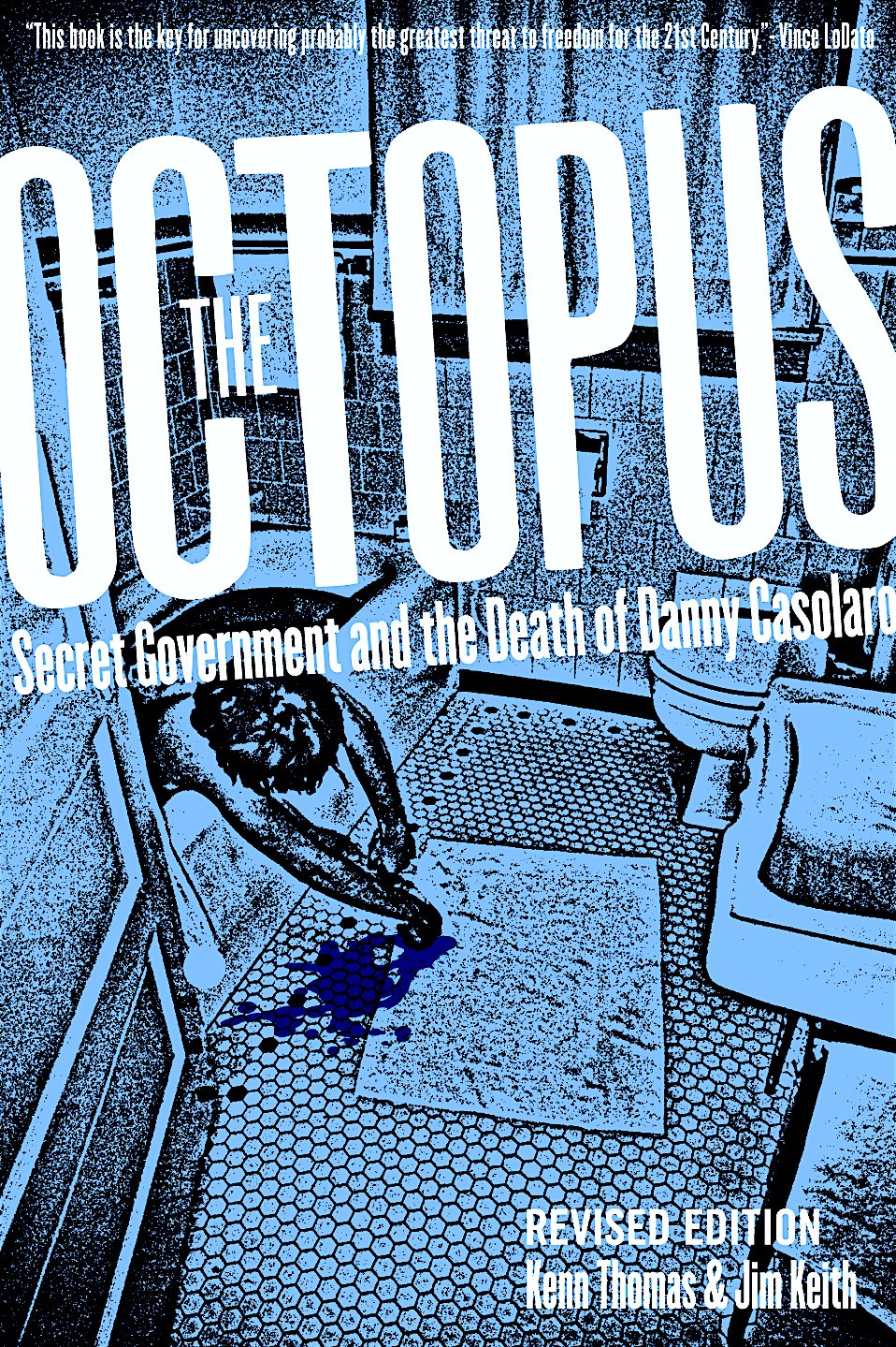 The Octopus: Secret Government and the Death of Danny Casola
