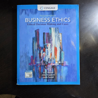 Business Ethics: Ethical Decision Making and Cases (MindTap Course List)