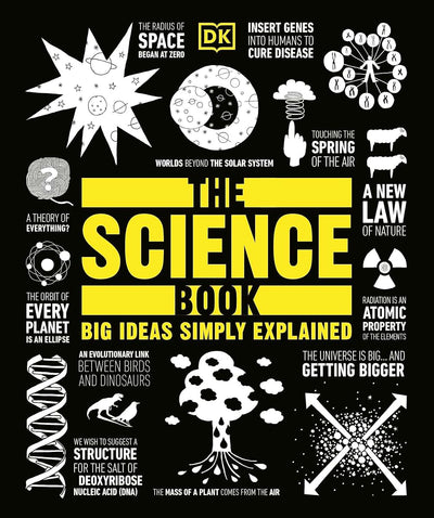 The Science Book: Big Ideas Simply Explained (DK Big Ideas)