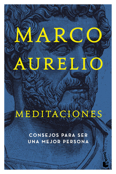 Meditaciones: Consejos estoicos para ser mejor persona / Meditations (Spanish Edition)