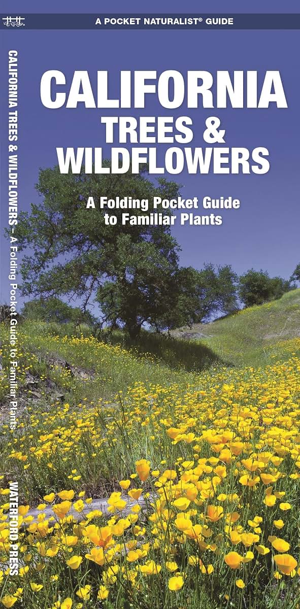 California Trees & Wildflowers: A Folding Pocket Guide to Familiar Plants (Wildlife and Nature Identification)