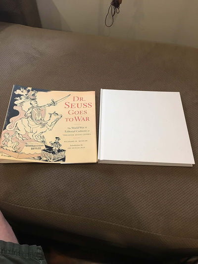 Dr. Seuss Goes to War: The World War II Editorial Cartoons of Theodor Seuss Geisel