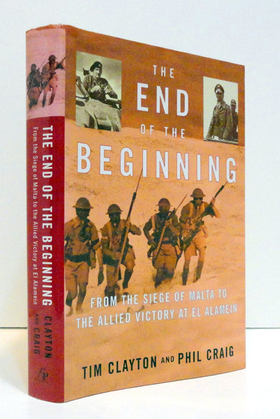 The End of the Beginning: From the Siege of Malta to the All