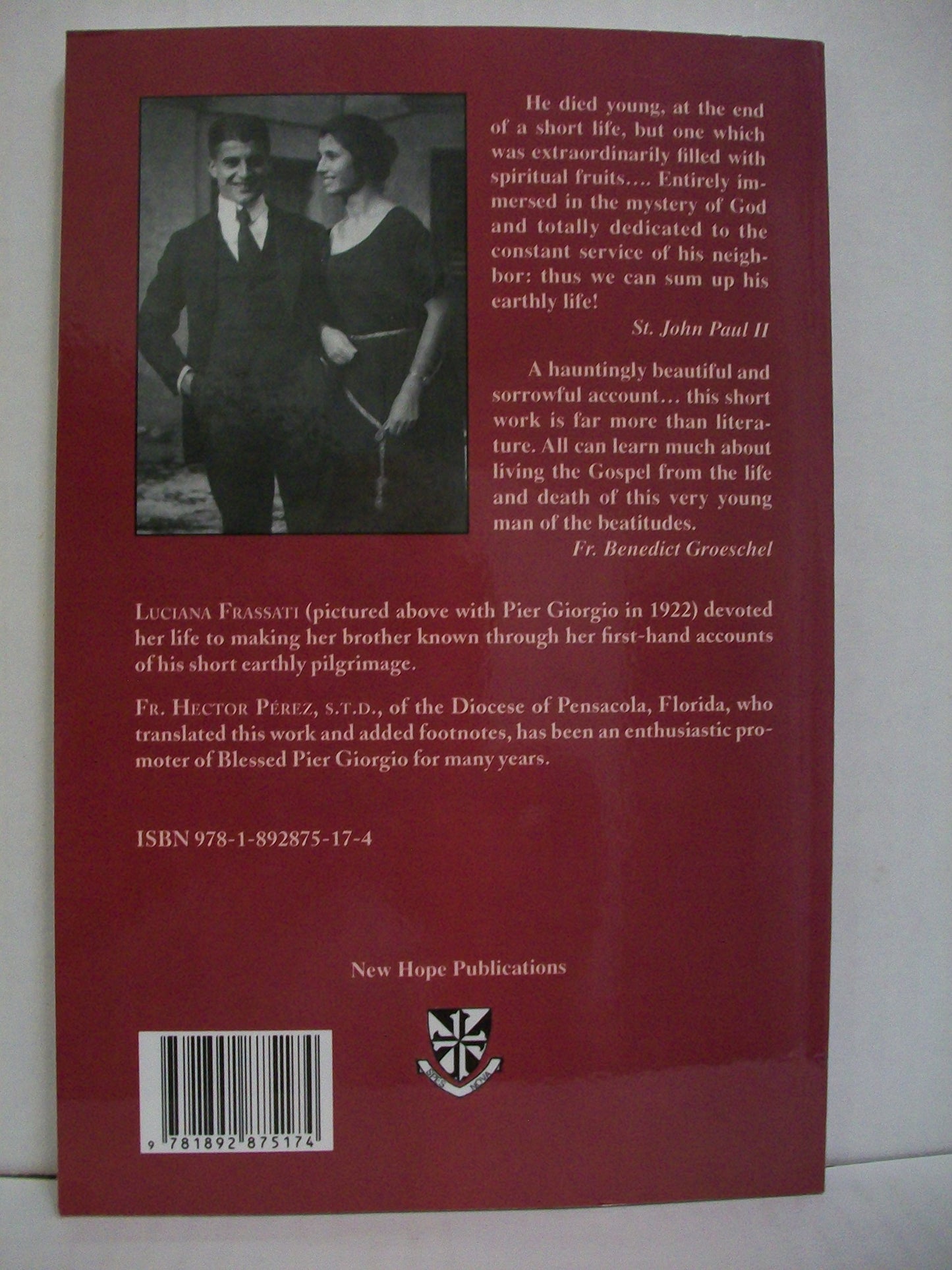 My Brother Pier Giorgio: His Last Days by Luciana Frassati