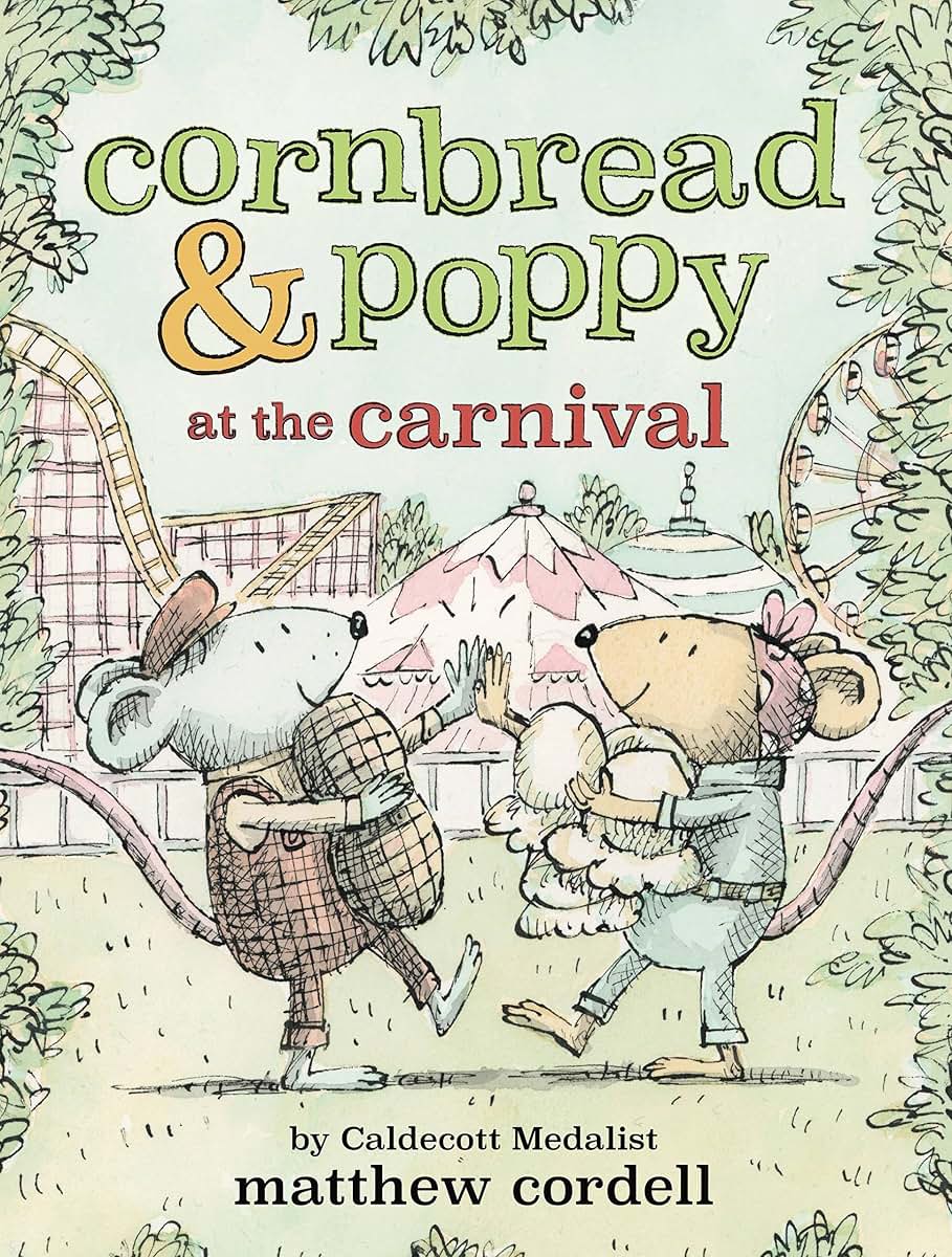 Cornbread & Poppy at the Carnival (Cornbread and Poppy, 2)
