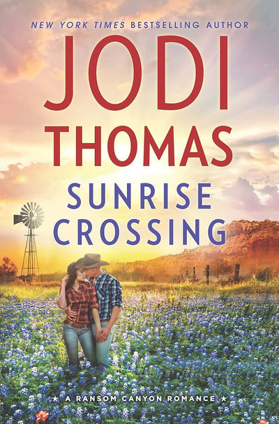 Sunrise Crossing: A Small Town Cowboy Romance (Ransom Canyon)