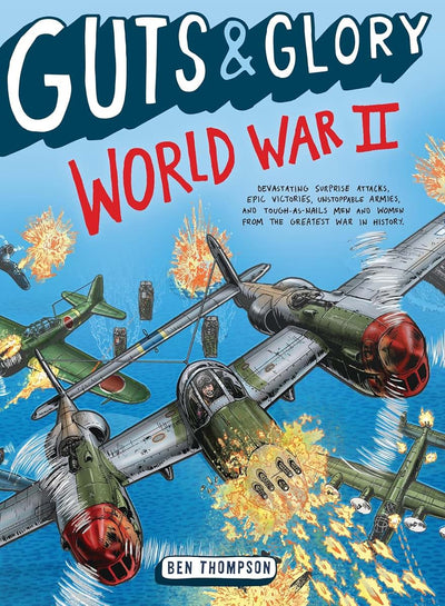 Guts & Glory: World War II (Guts & Glory, 3)