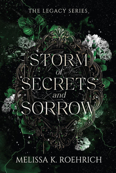 Storm of Secrets and Sorrow (The Legacy)