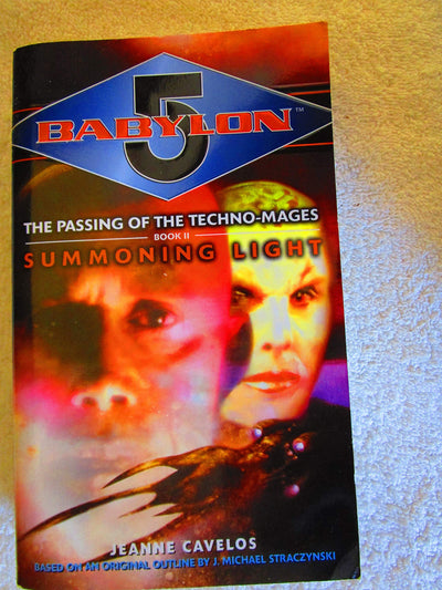 Summoning Light (Babylon 5: The Passing of the Techno-Mages,